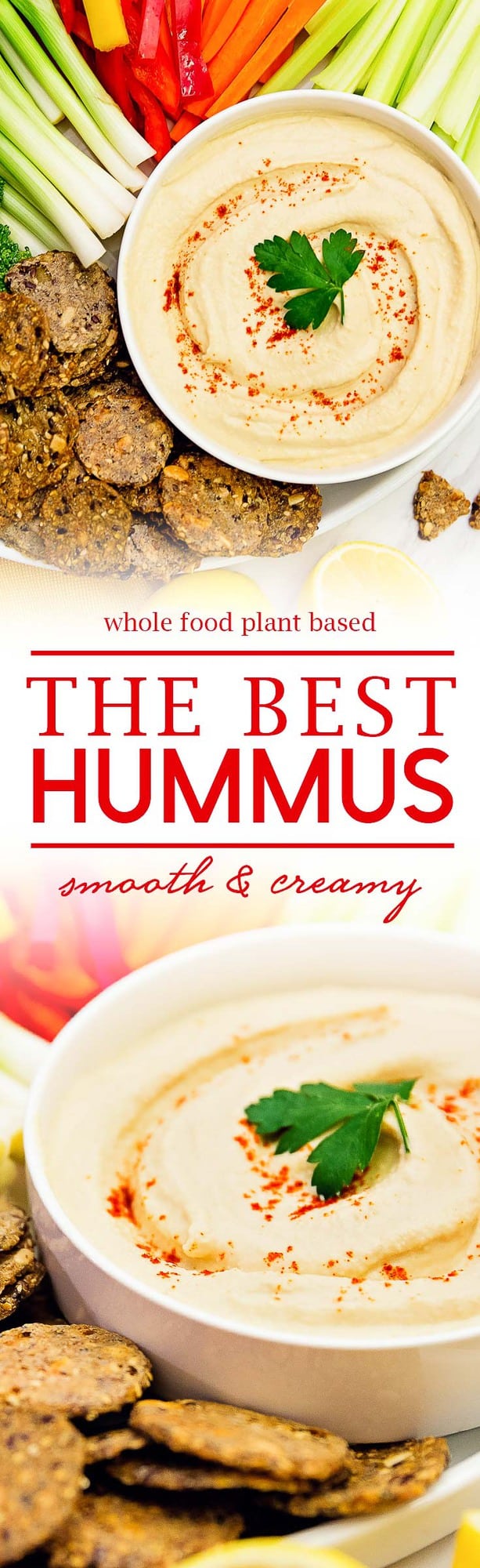 the best hummus, hummus, creamy hummus, smooth hummus, chickpea dip, garbanzo bean dip, bean dip, the best vegan hummus, vegan hummus, vegan creamy hummus, vegan smooth hummus, vegan chickpea dip, vegan garbanzo bean dip, vegan bean dip, the best vegetarian hummus, vegetarian hummus, vegetarian creamy hummus, vegetarian smooth hummus, vegetarian chickpea dip, vegetarian garbanzo bean dip, vegetarian bean dip, the best healthy hummus, healthy hummus, healthy creamy hummus, healthy smooth hummus, healthy chickpea dip, healthy garbanzo bean dip, healthy bean dip, the best whole food plant based hummus, whole food plant based hummus, whole food plant based creamy hummus, whole food plant based smooth hummus, whole food plant based chickpea dip, whole food plant based garbanzo bean dip, whole food plant based bean dip, vegan, vegetarian, healthy, oil free