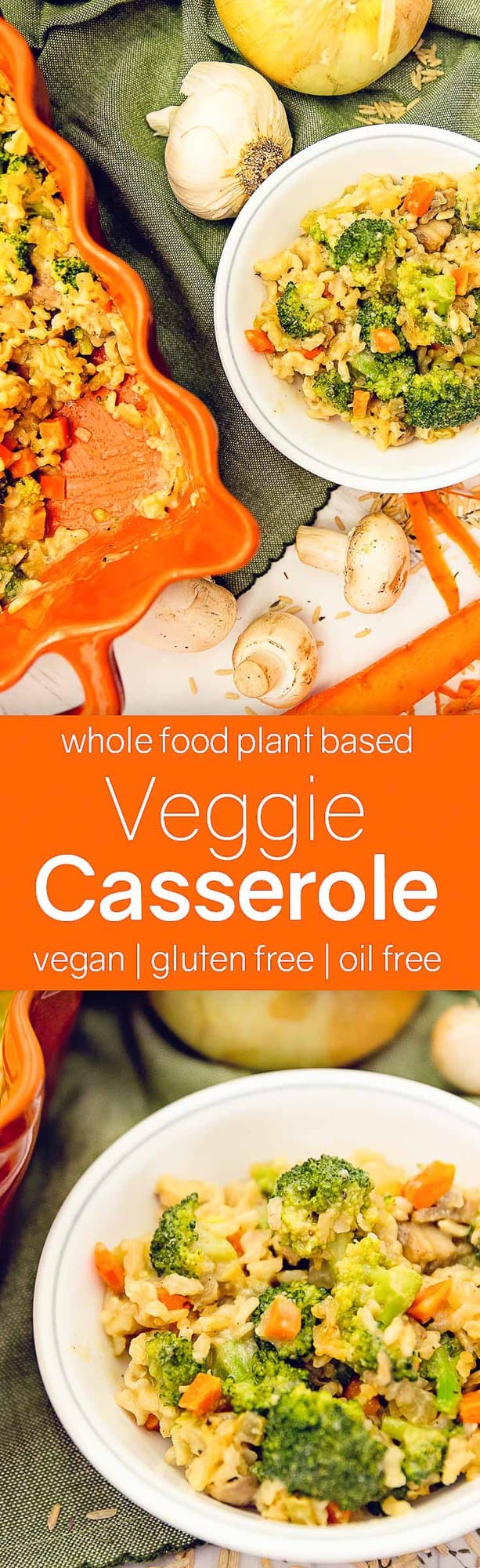 veggie casserole, vegetable casserole, casserole, whole food plant based casserole, whole food plant based, plant based casserole, plant based, vegetarian casserole, vegetarian, vegan casserole, vegan, no oil, oil free, refined sugar free, no refined sugar, broccoli casserole, broccoli, carrots, rice casserole, rice, brown rice, healthy casserole, healthy, dinner, sides, side, side dish, gluten free casserole, gluten free, fast casserole, fast, easy casserole, easy, 30 minute casserole, 30 minutes, quick casserole, quick, meal, casserole meal, mushrooms, creamy casserole