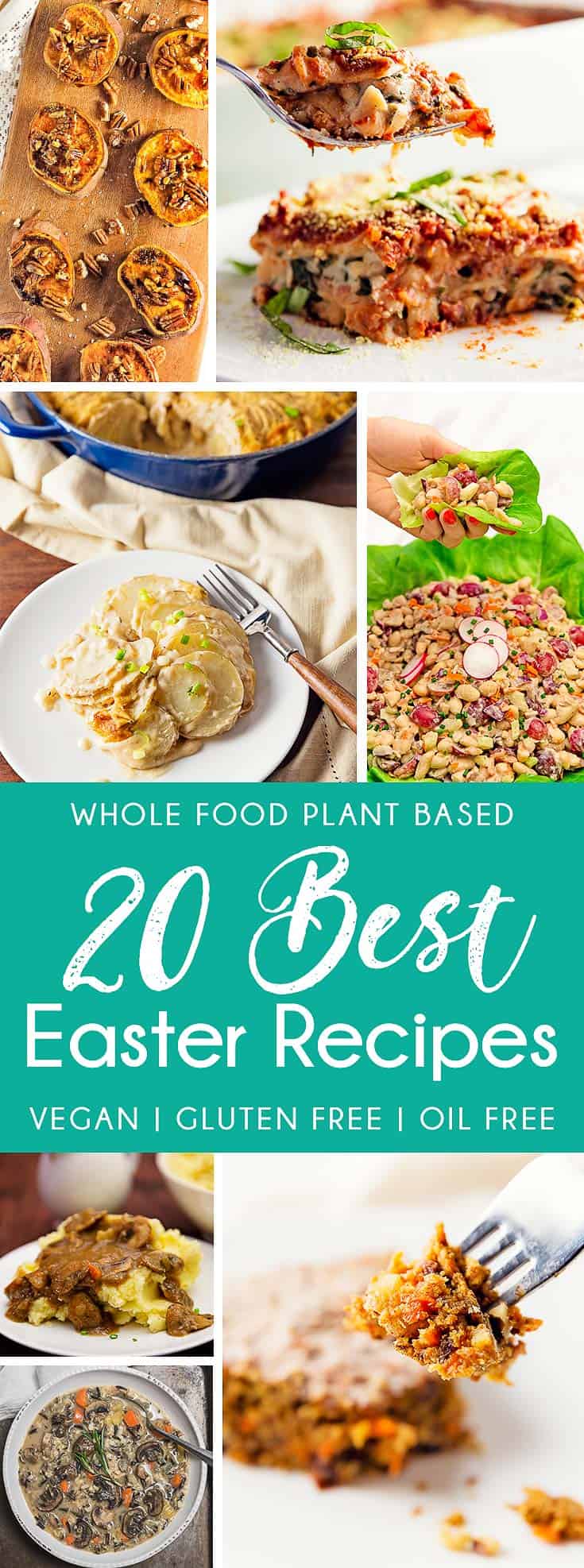 20 Best Easter Recipes, Easter recipes, Holiday recipes, plant based, vegan, vegetarian, whole food plant based, gluten free, recipe, wfpb, healthy, healthy vegan, oil free, no refined sugar, no oil, refined sugar free, dairy free, dinner party, entertaining