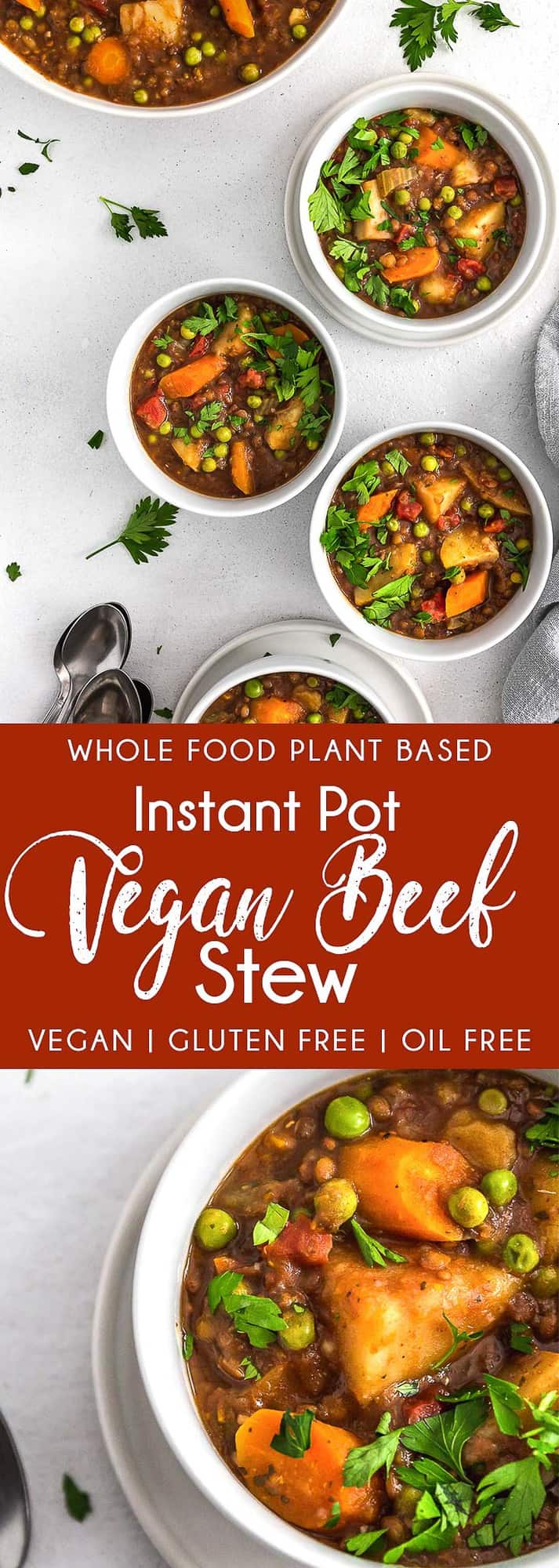Instant Pot Beef Stew, plant based, vegan, vegetarian, whole food plant based, gluten free, recipe, wfpb, healthy, healthy vegan, oil free, no refined sugar, no oil, refined sugar free, dairy free, lentils, stew, dinner, Instant Pot