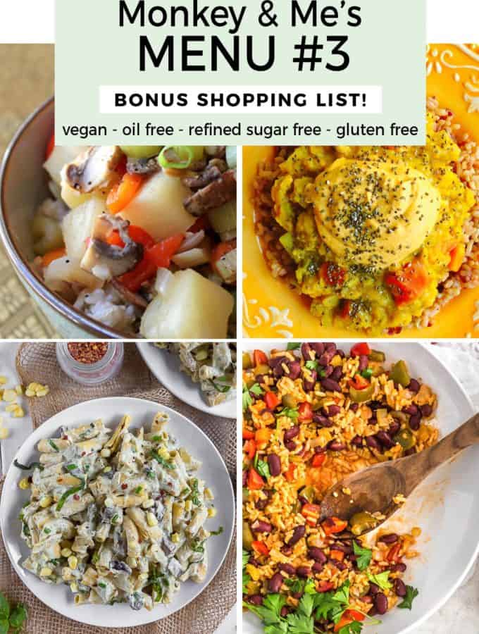 Monkey and Me's Menu, Menu 3, weekly recipe plan, menu, planner, plant based, vegan, vegetarian, whole food plant based, gluten free, recipe, wfpb, healthy, healthy vegan, oil free, no refined sugar, no oil, refined sugar free, dairy free, dinner, lunch, menu, plant based menu, vegan menu, weekly menu, meal plan, vegan meal plan, plant based meal plan, shopping list