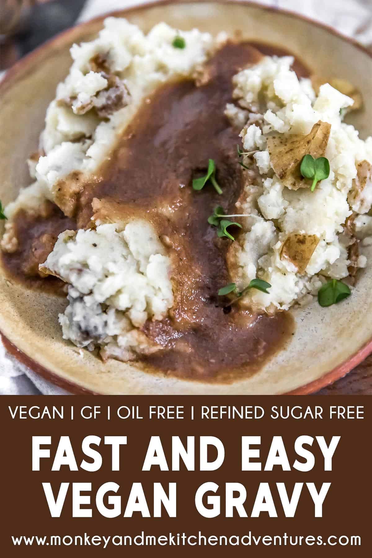 Fast and Easy Vegan Gravy with text description