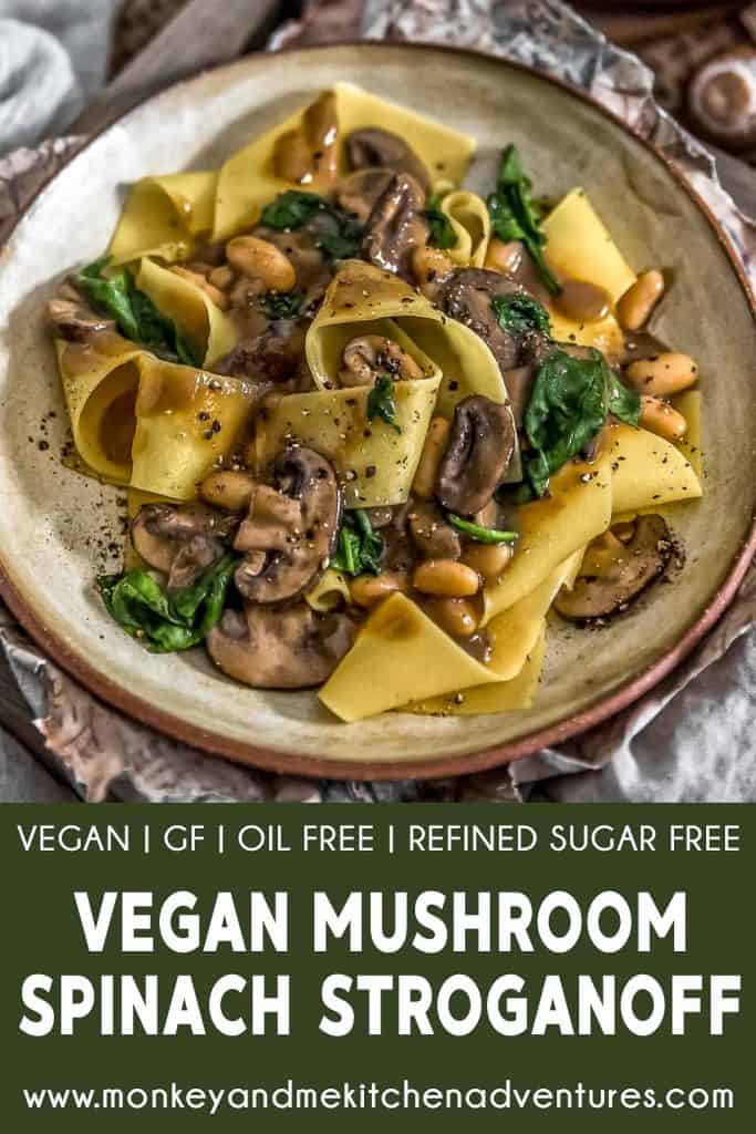 Vegan Mushroom Spinach Stroganoff - Monkey and Me Kitchen Adventures