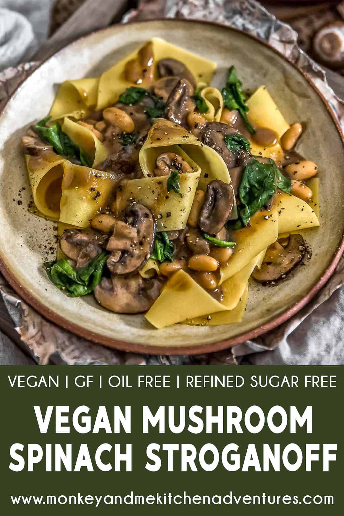 Vegan Mushroom Spinach Stroganoff with text description
