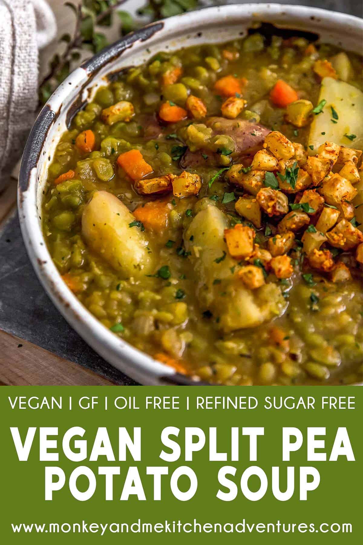 Vegan Split Pea Potato Soup with text description