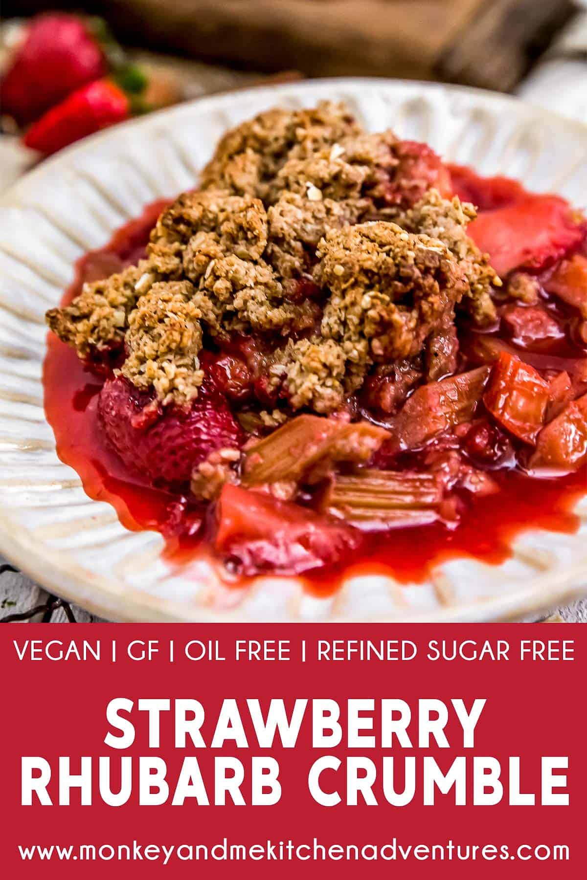 Strawberry Rhubarb Crumble with text description