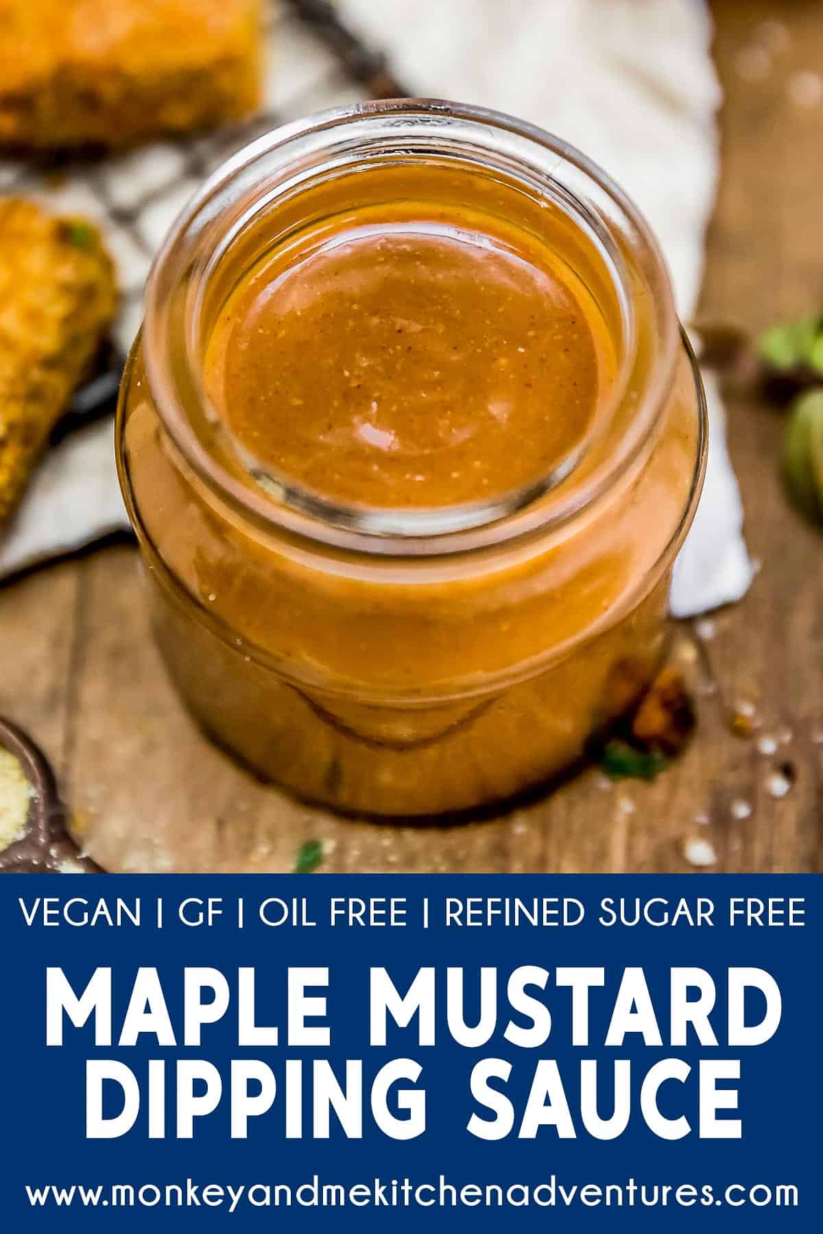 Maple Mustard Dipping Sauce with text description