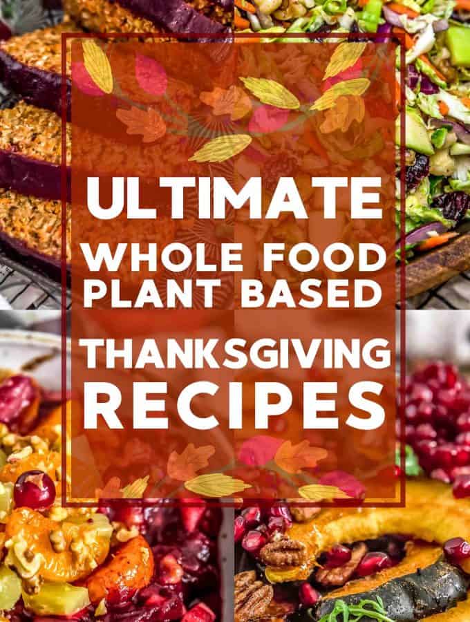 Whole Food Plant Based Thanksgiving Recipes Text Description