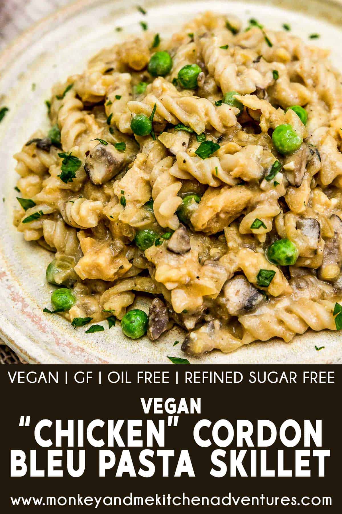 Vegan “Chicken” Cordon Bleu Pasta Skillet with text description