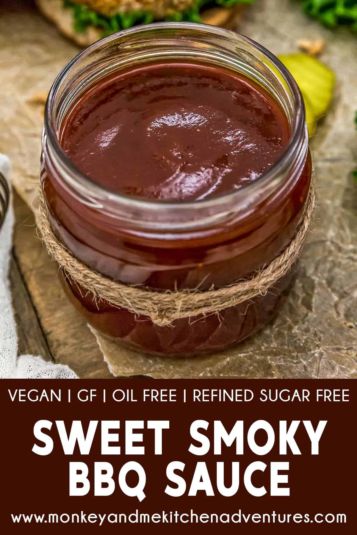 Sweet and Smoky BBQ Sauce with text description