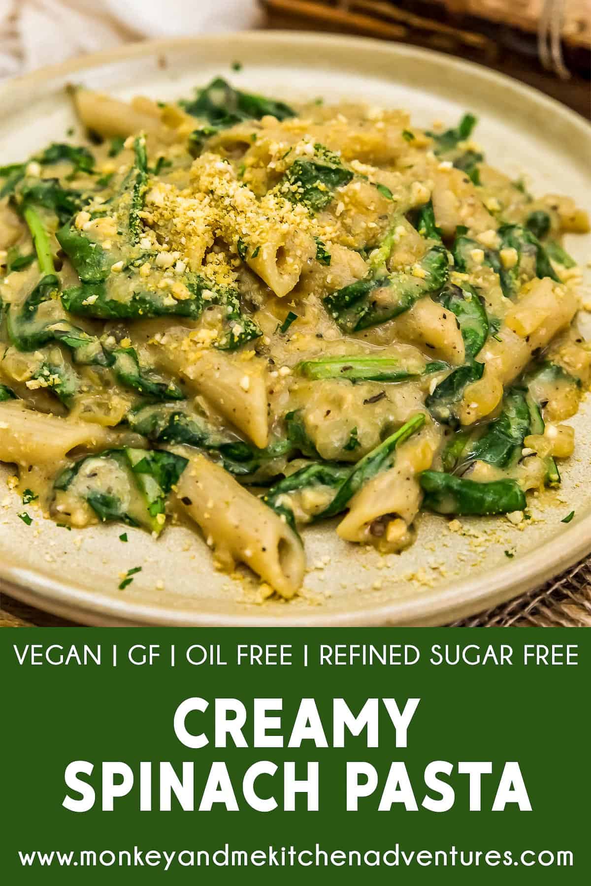 Vegan Creamy Spinach Pasta with Text description