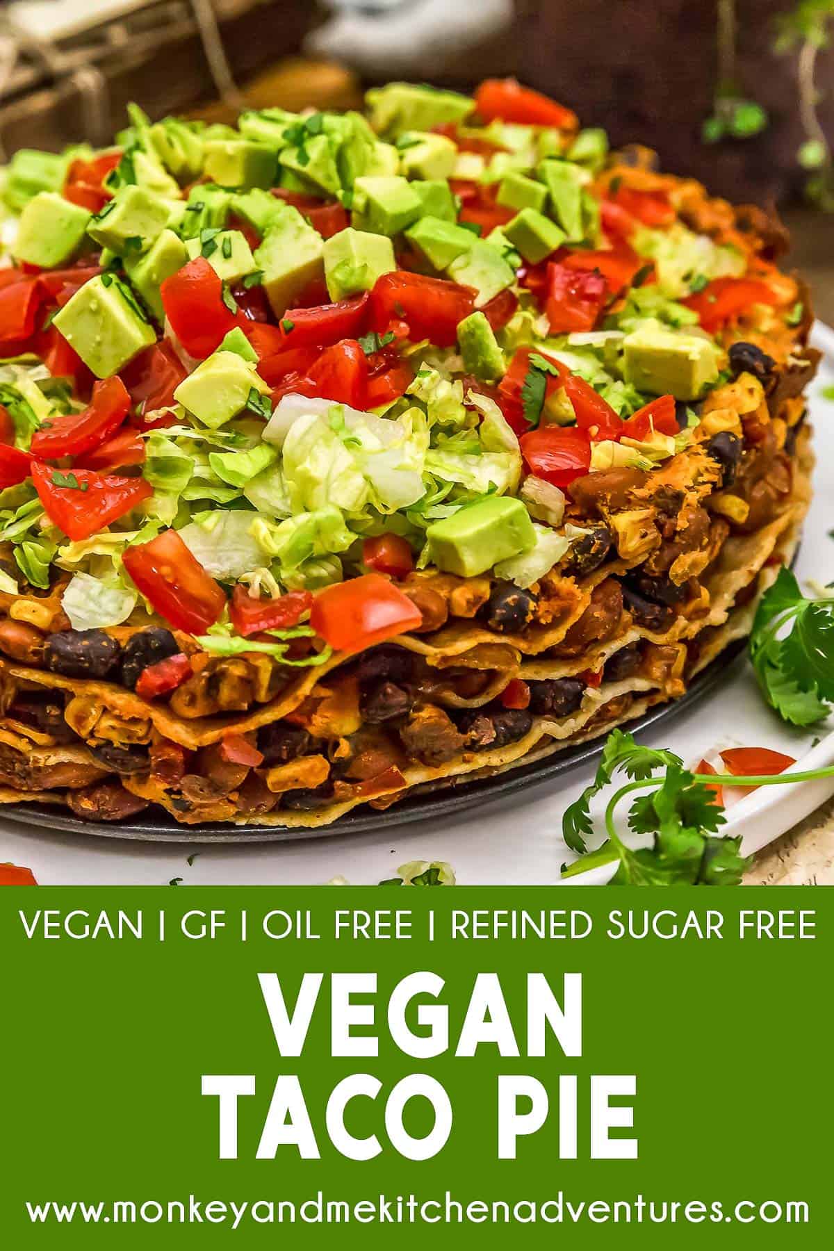 Vegan Taco Pie with text description