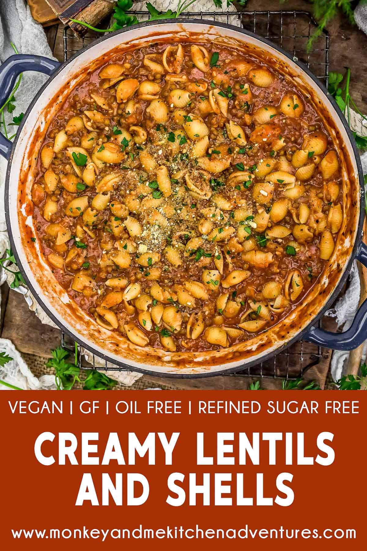 Creamy Lentils and Shells with text description