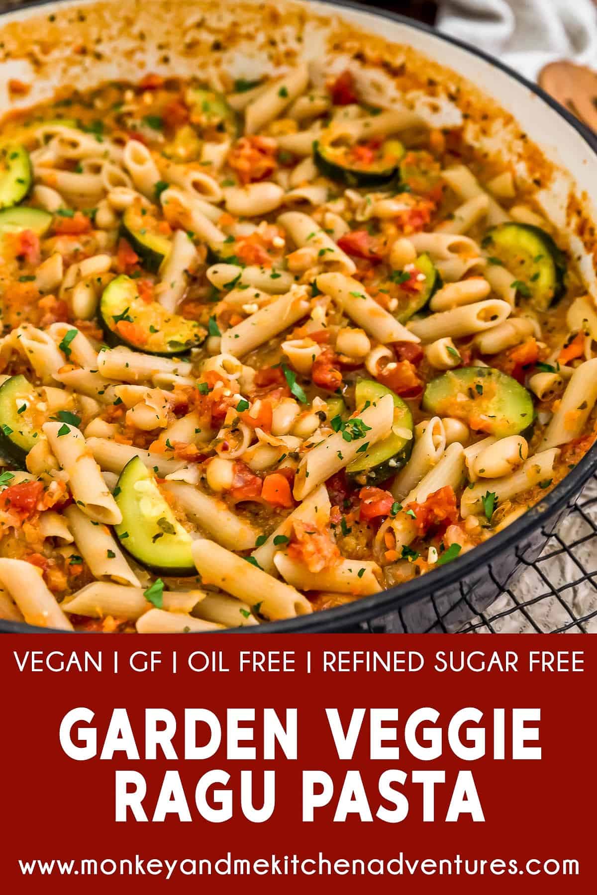 Garden Veggie Ragu Pasta with text description