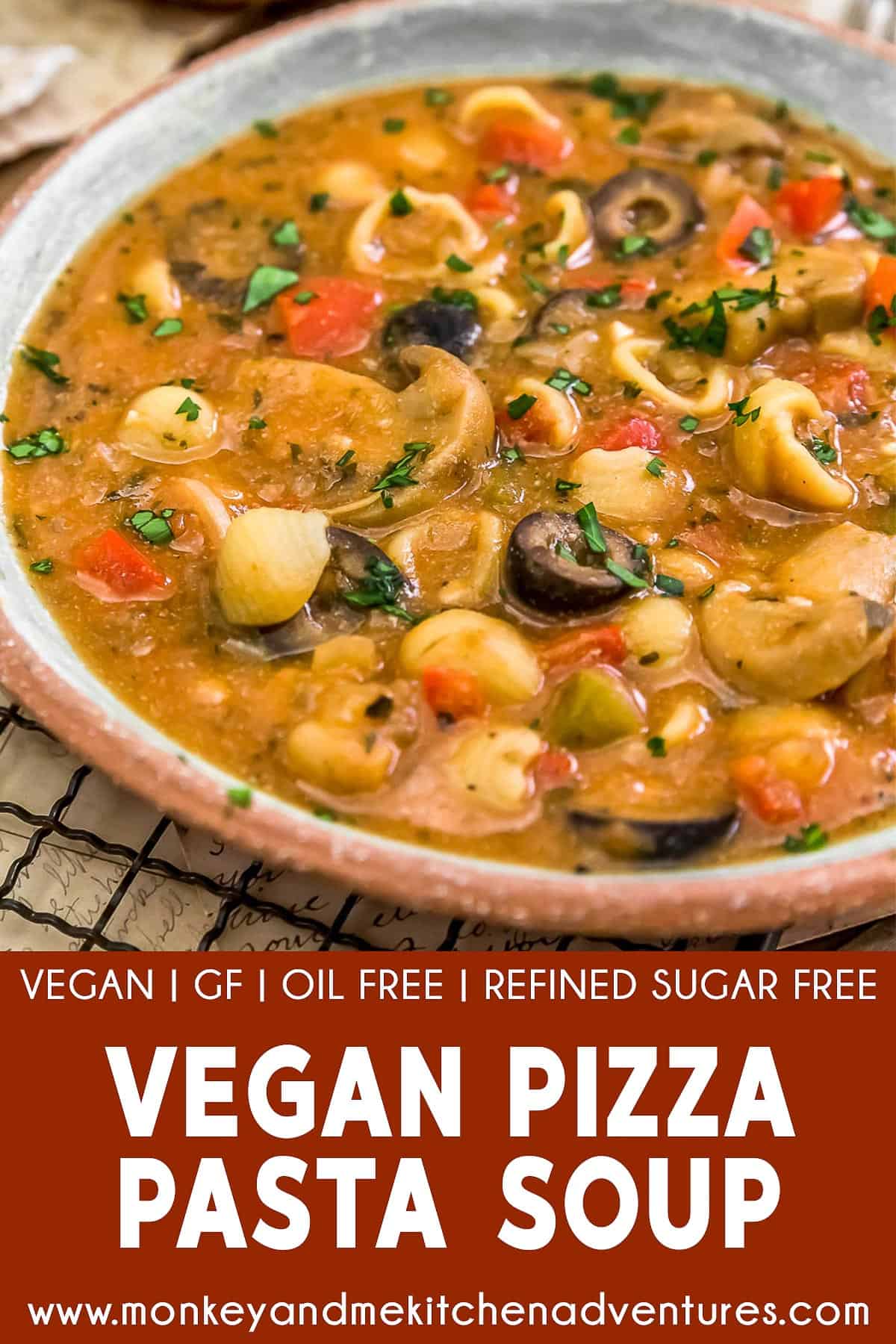 Vegan Pizza Pasta Soup with text description