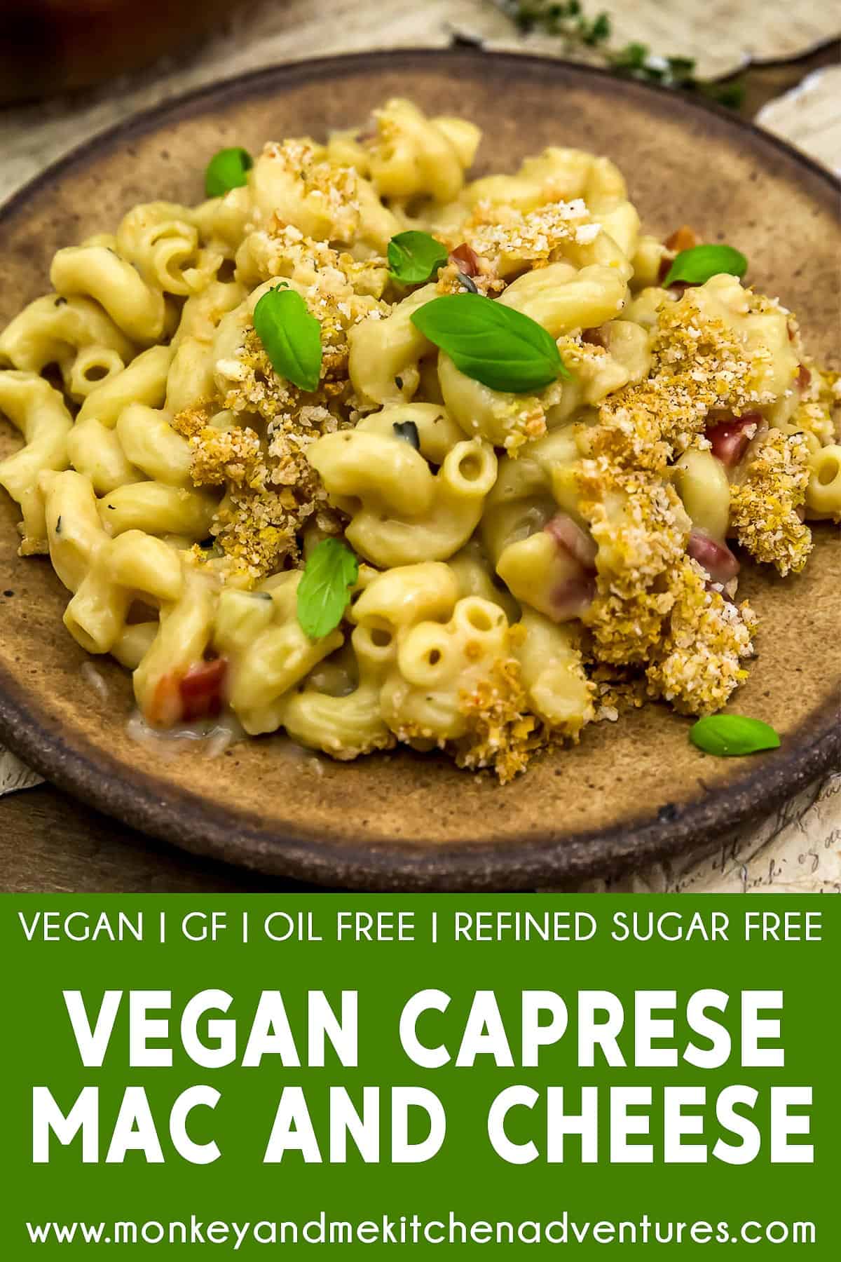 Vegan Caprese Mac and Cheese with text description
