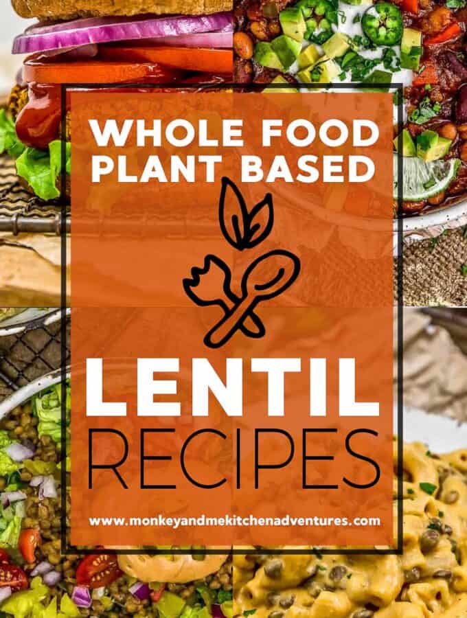 Whole Food Plant Based Lentil Recipes with text description
