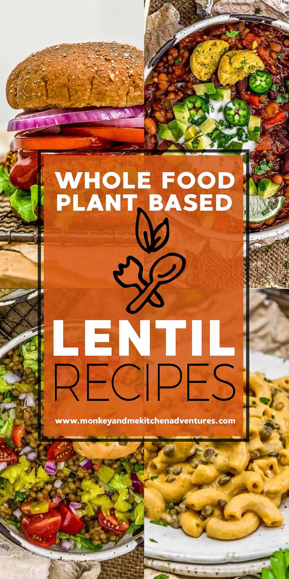 Whole Food Plant Based Lentil Recipes with text description