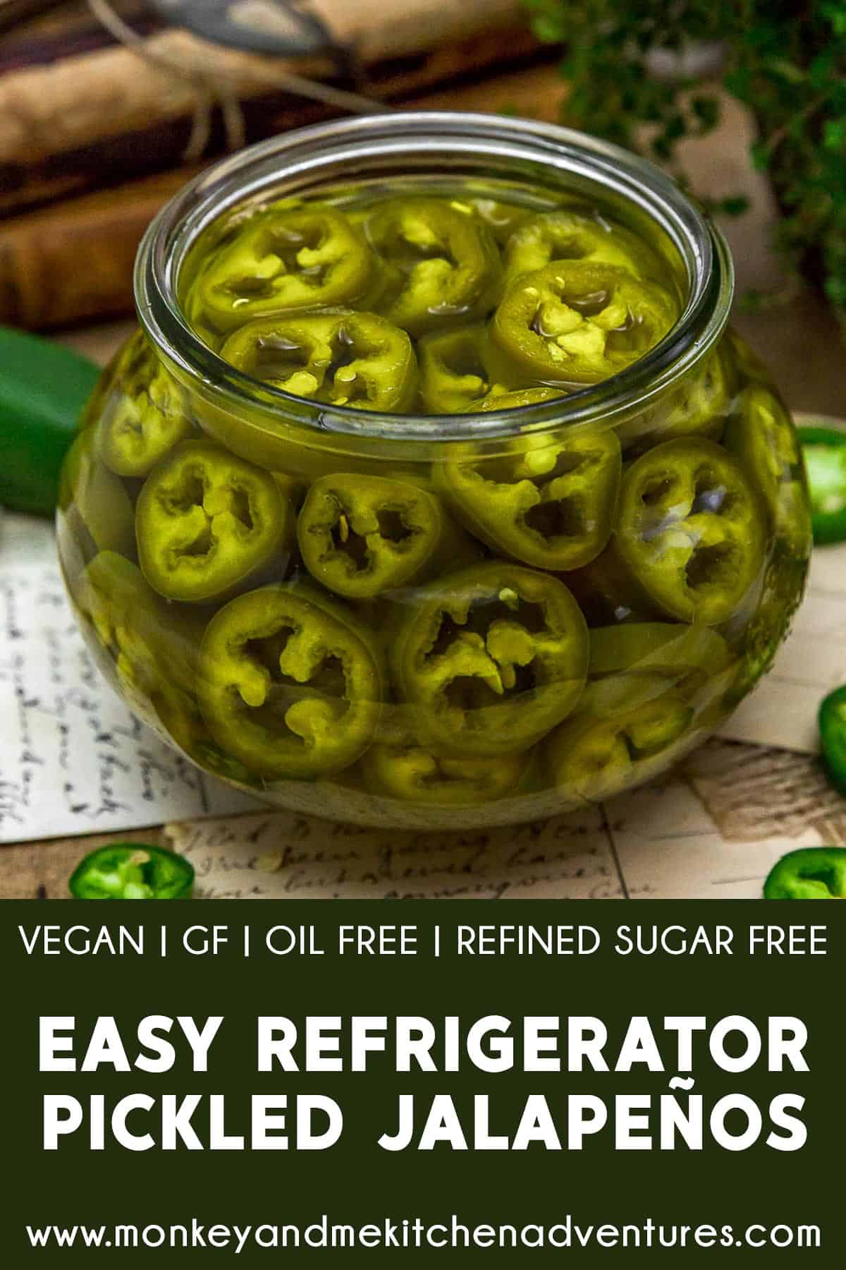 Easy Refrigerator Pickled Jalapeños with text description