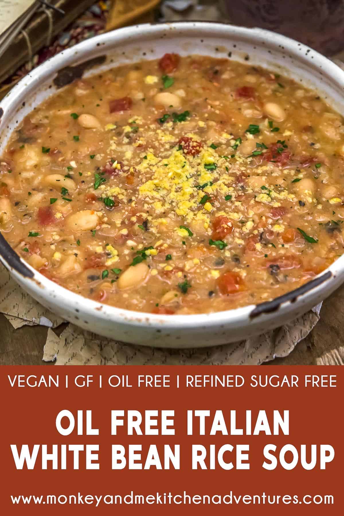 Oil Free Italian White Bean Rice Soup with Text Description
