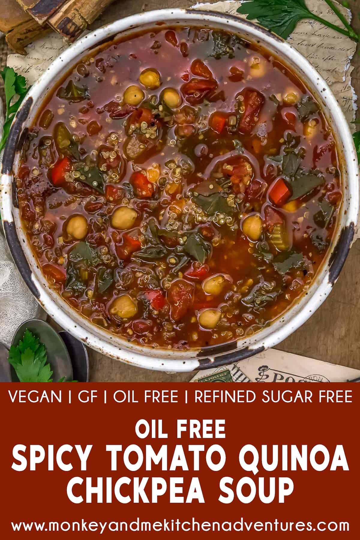 Oil Free Spicy Tomato Quinoa Chickpea Soup with text description