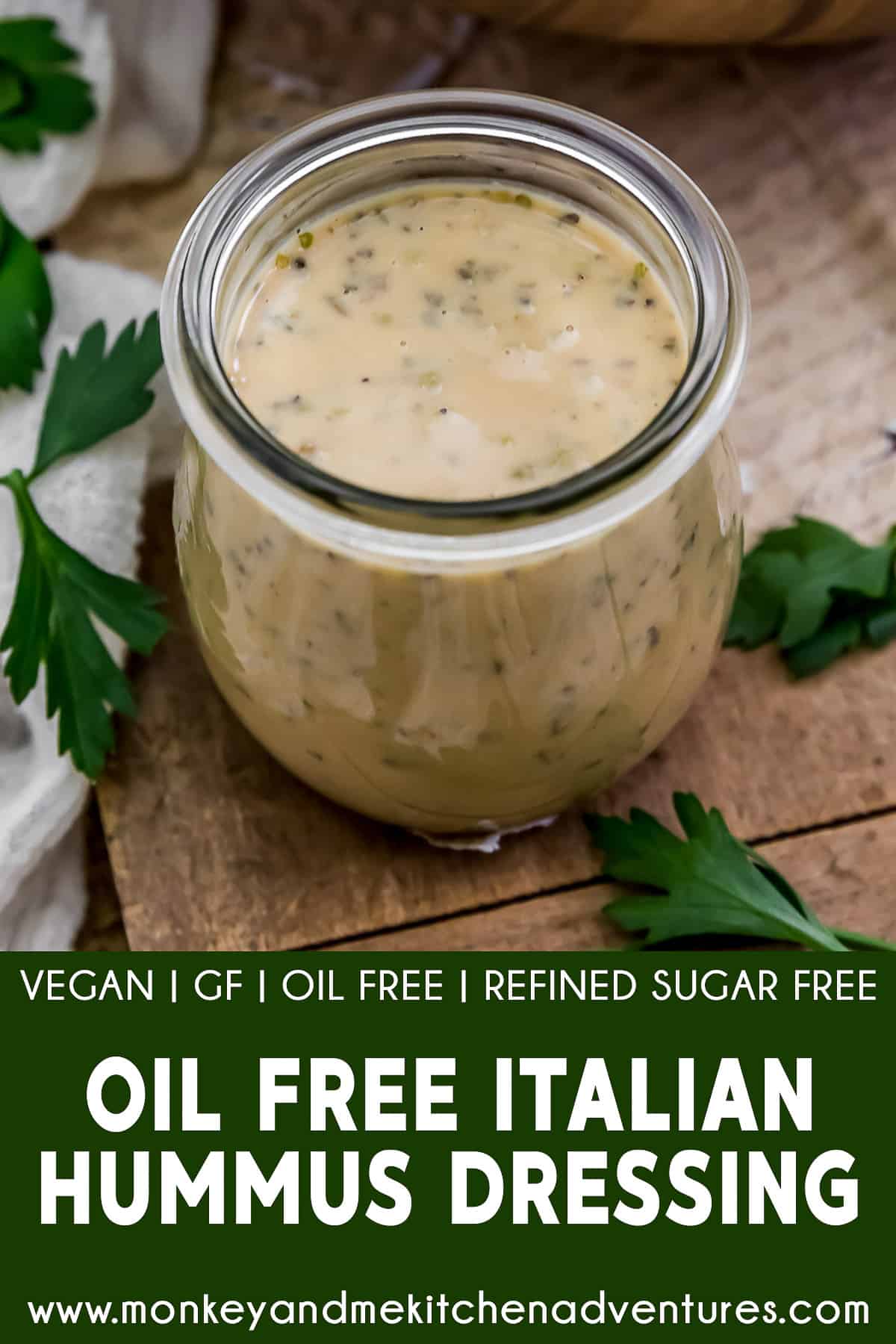 Oil Free Italian Hummus Dressing with text description