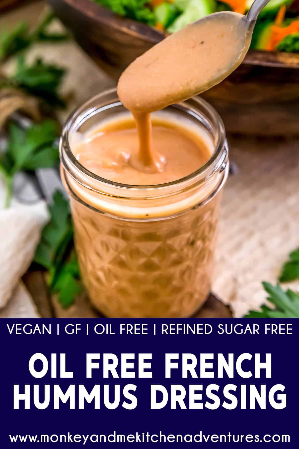 Oil Free Easy French Hummus Dressing with text description
