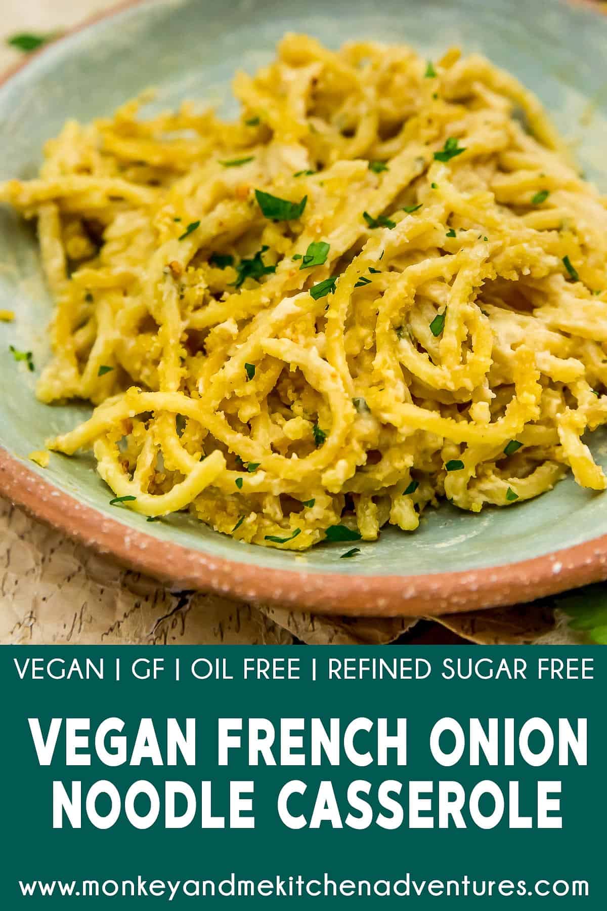 Vegan French Onion Noodle Casserole with text description