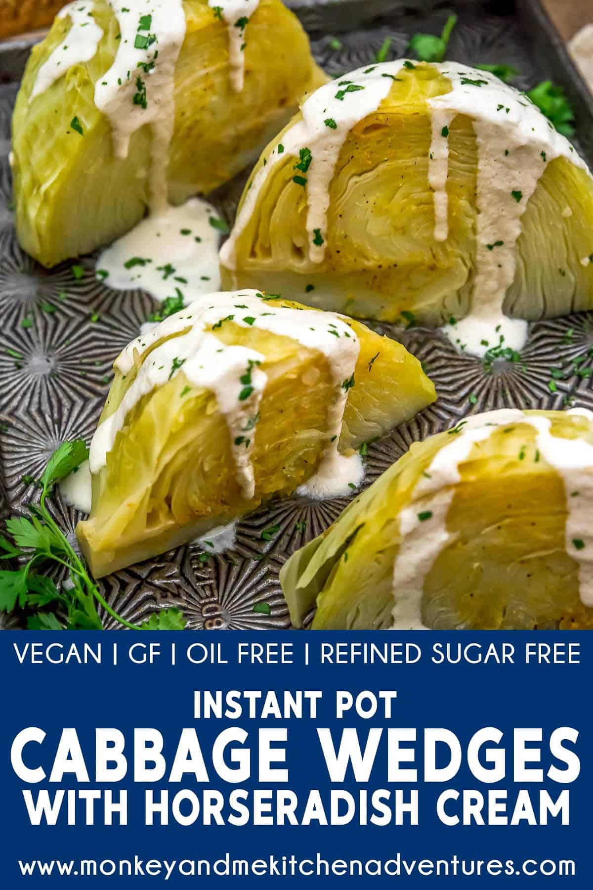 Instant Pot Cabbage Wedges with Horseradish Cream with text description