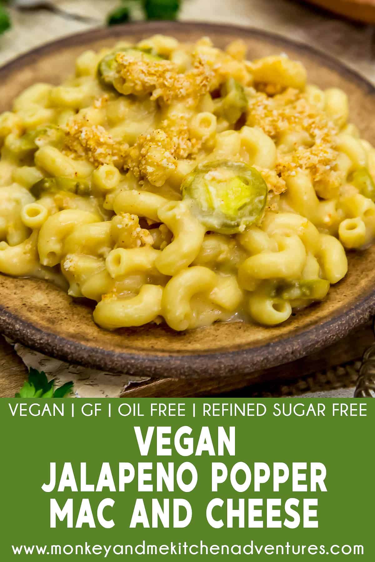 Vegan Jalapeño Popper Mac and Cheese with text description