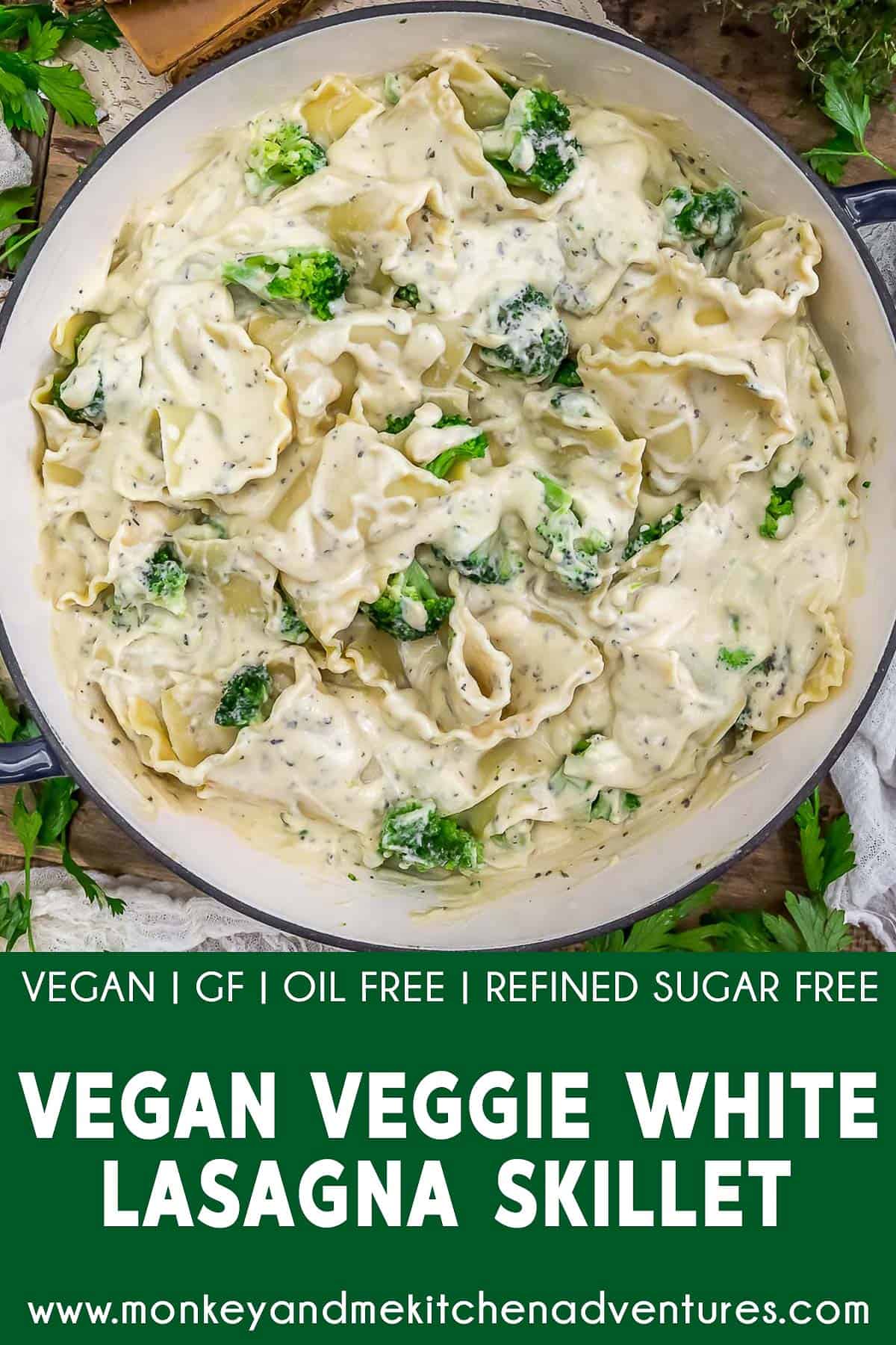 Vegan Veggie White Lasagna Skillet with text description