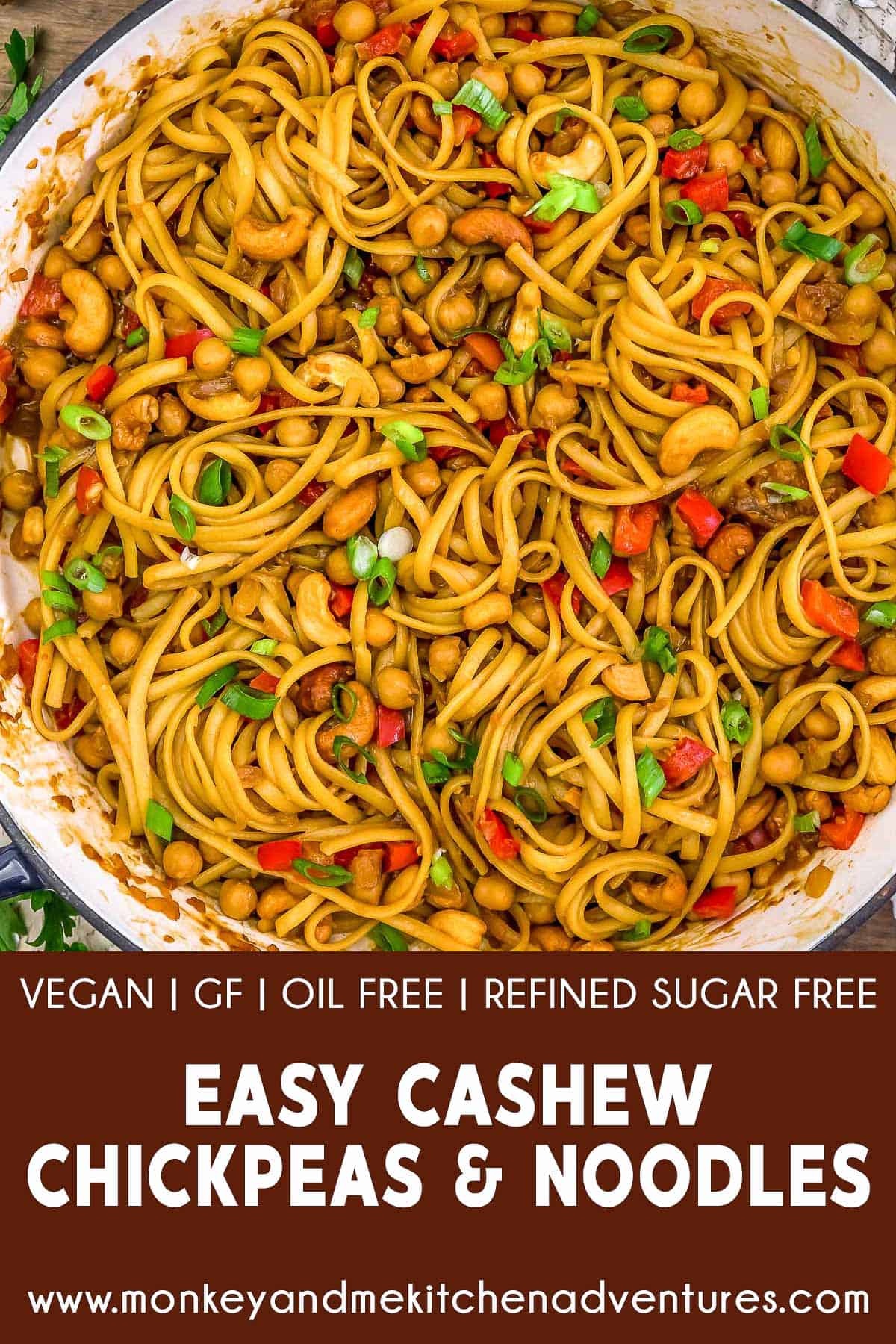 Easy Cashew Chickpeas and Noodles