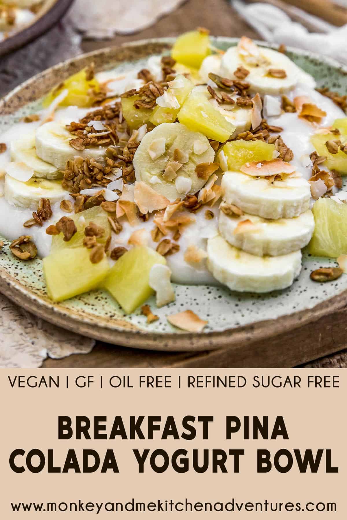 Breakfast Pina Colada Yogurt Bowl with text description