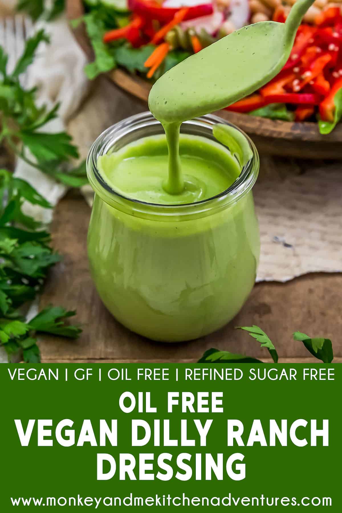 Oil Free Vegan Dilly Ranch Dressing with text description