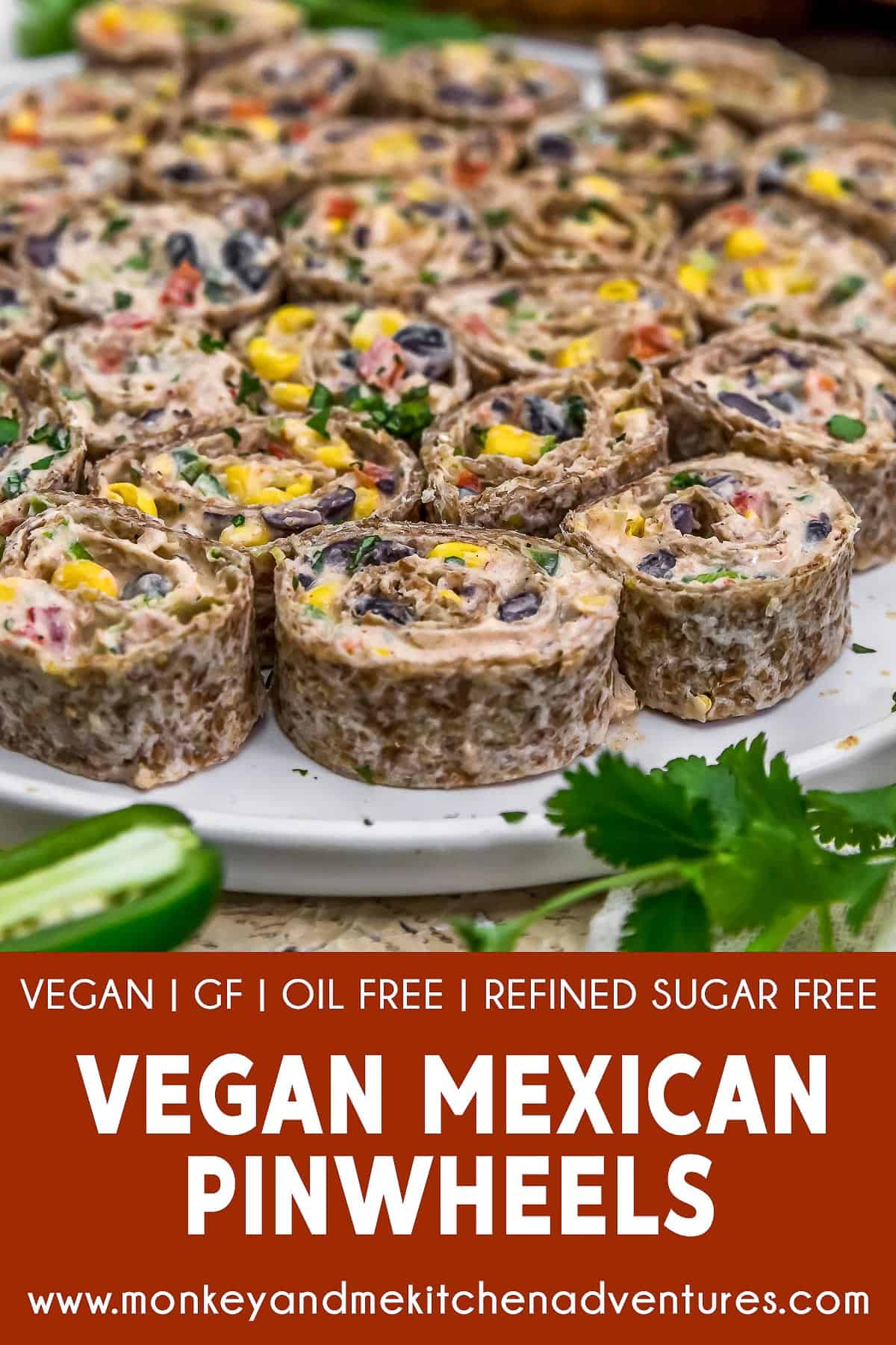 Vegan Mexican Pinwheels with text description