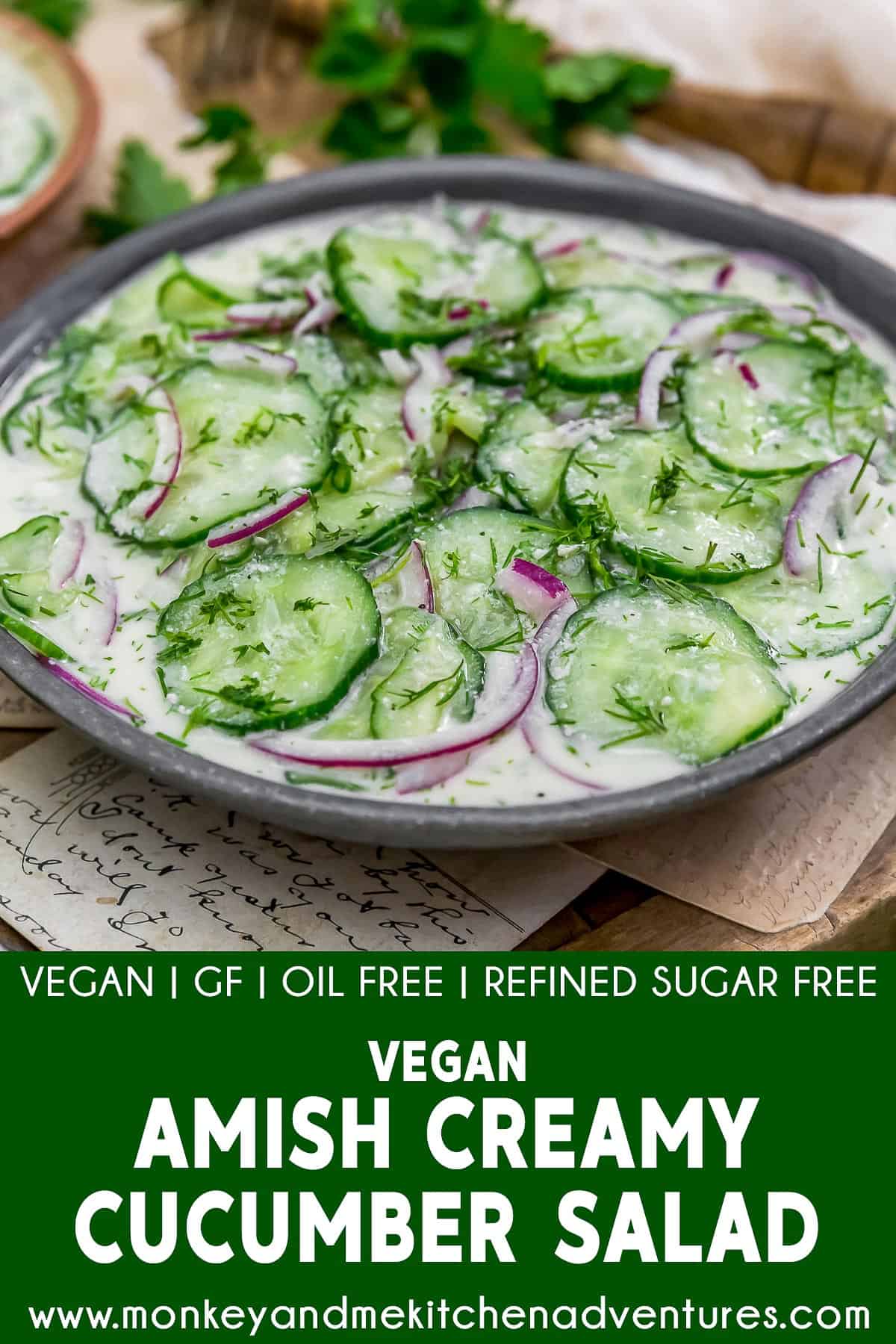 Vegan Amish Creamy Cucumber Salad with text description