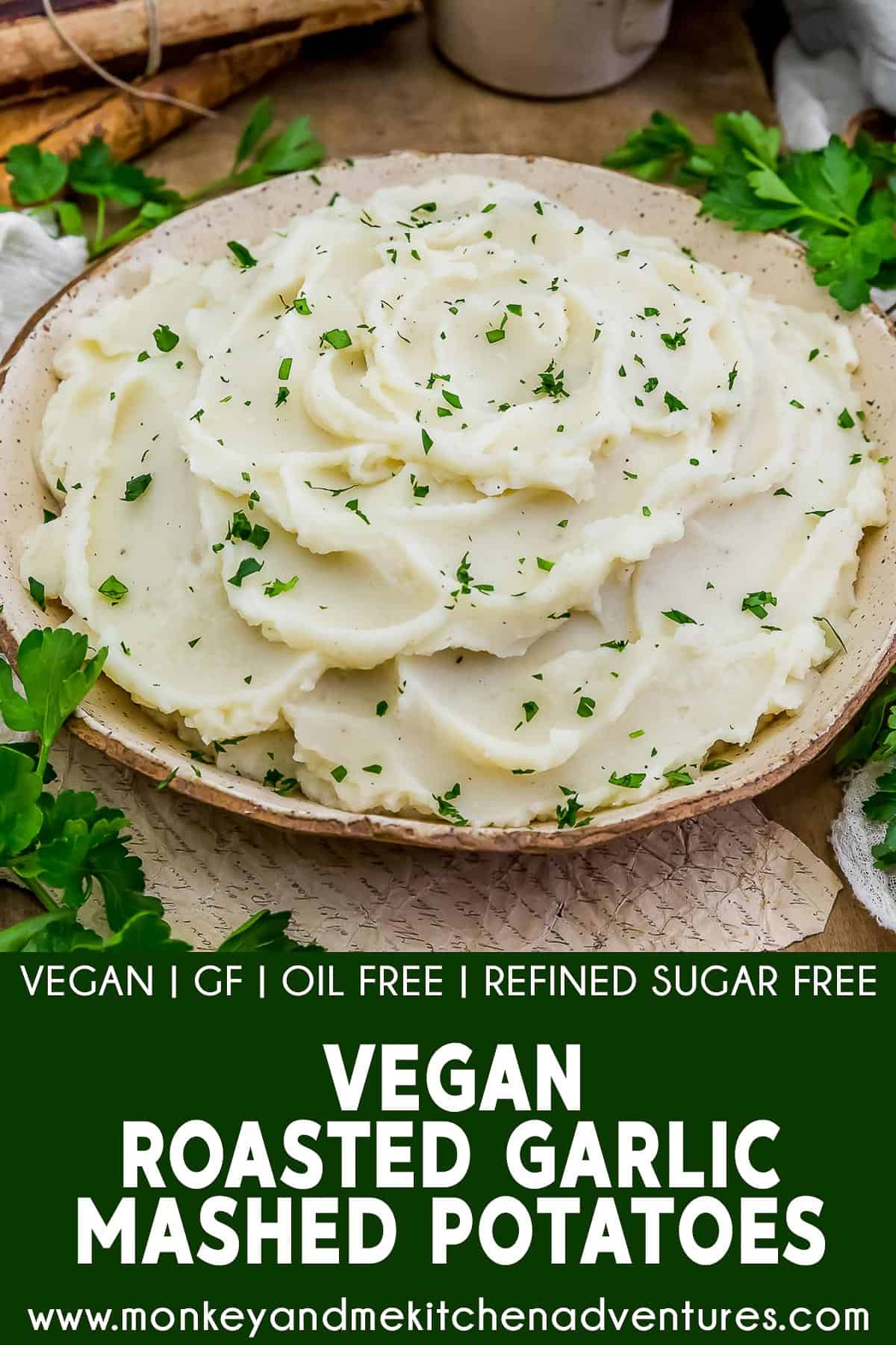 Vegan Roasted Garlic Mashed Potatoes with text description