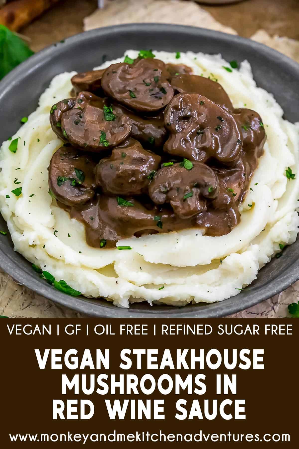 Vegan Steakhouse Mushrooms in Red Wine Sauce with text description