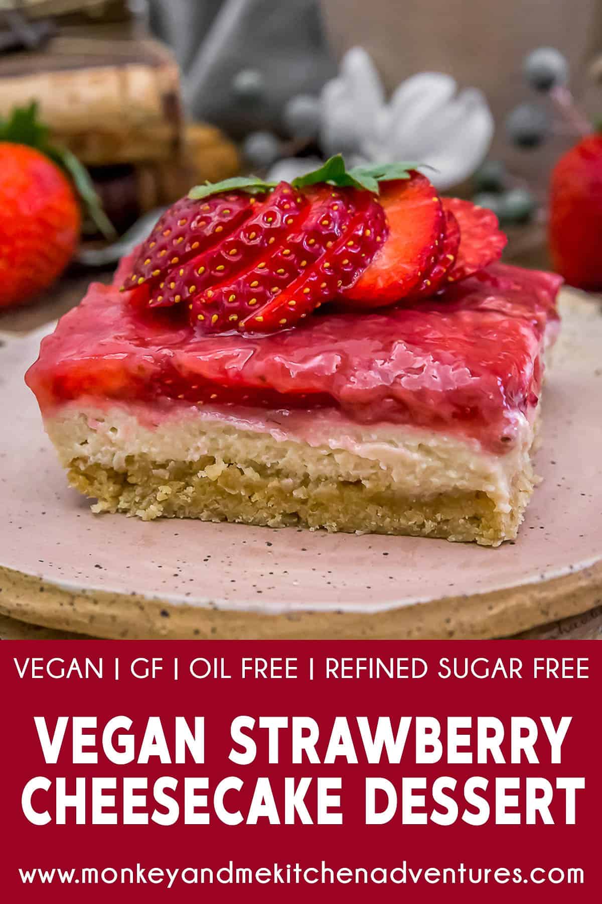 Vegan Strawberry Cheesecake Dessert with text description