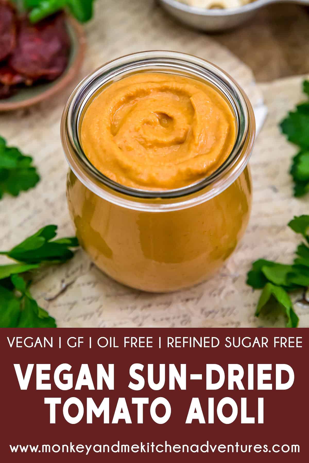Oil Free Vegan Sun-Dried Tomato Aioli with text description