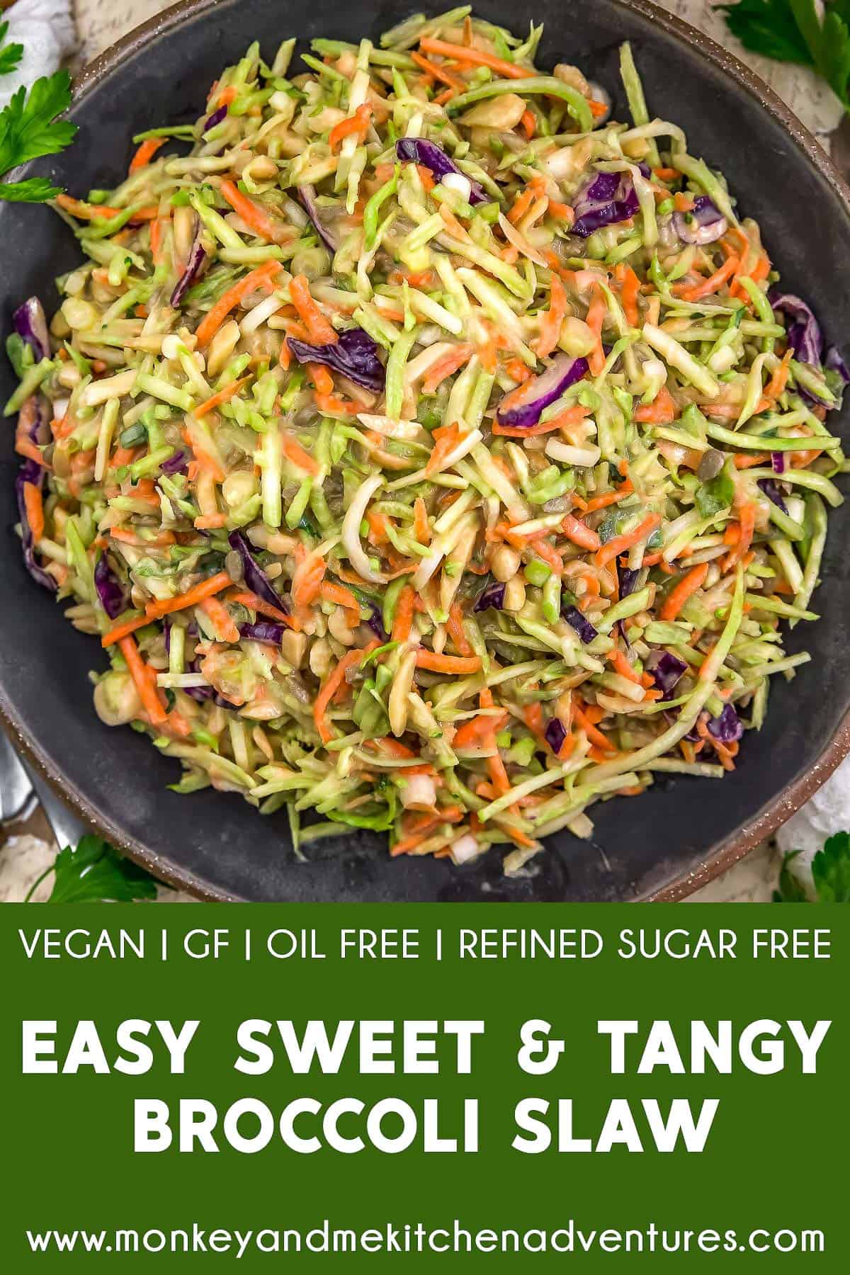 Easy Sweet and Tangy Broccoli Slaw with text description
