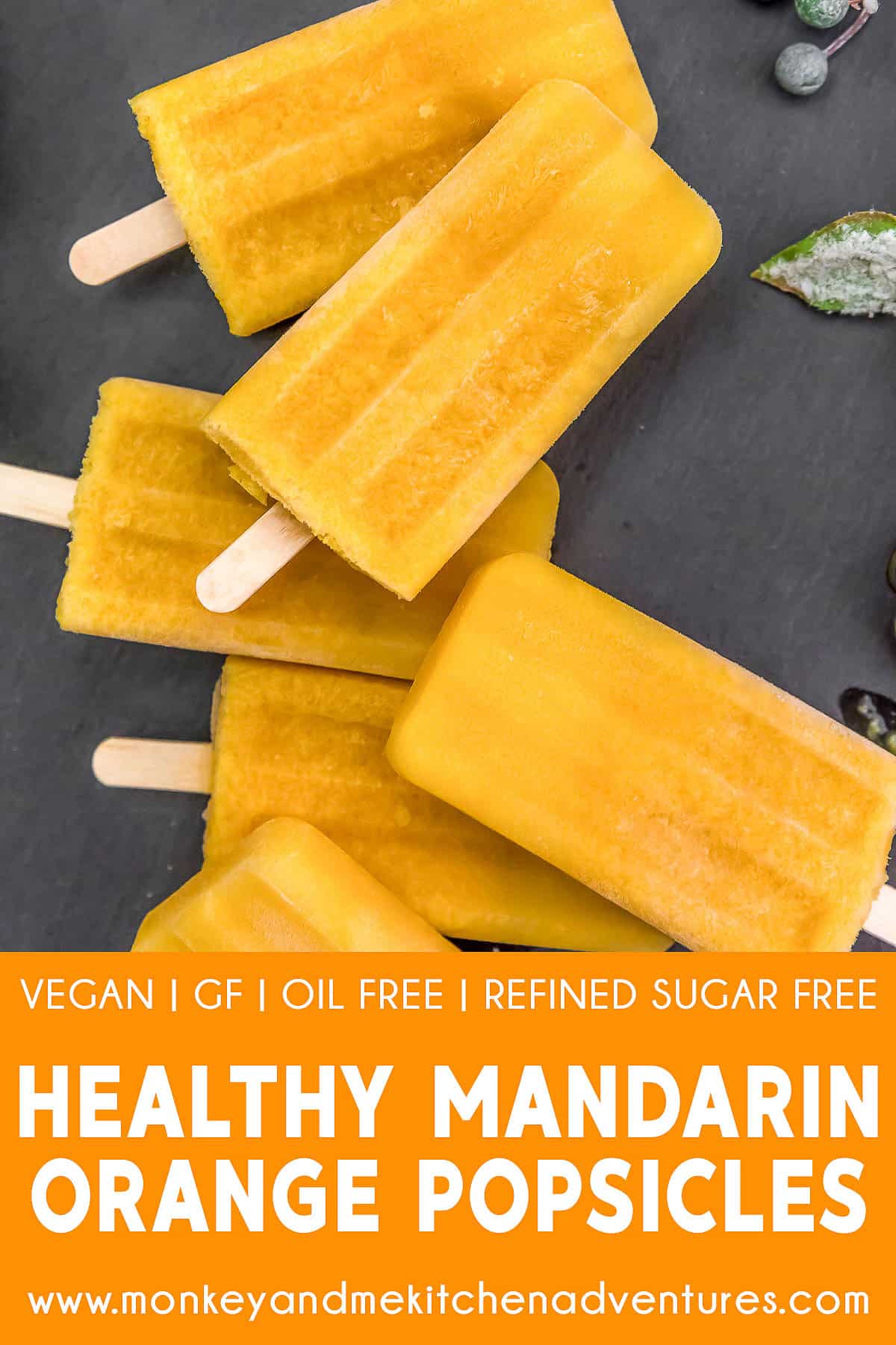 Healthy Mandarin Orange Popsicles with text description