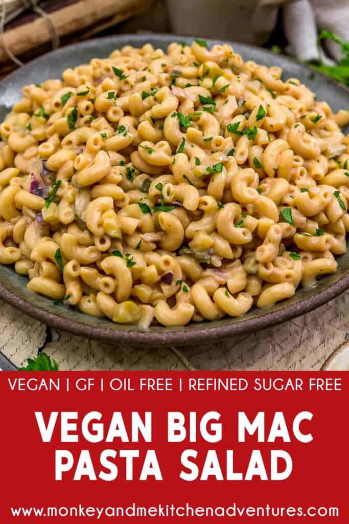 Vegan Big Mac Pasta Salad - Monkey and Me Kitchen Adventures