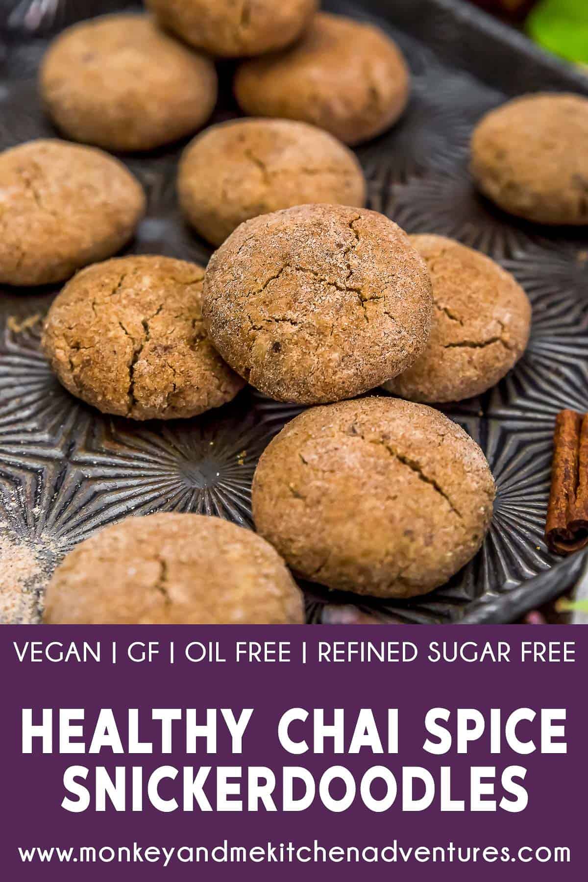 Healthy Chai Spice Snickerdoodles with text description