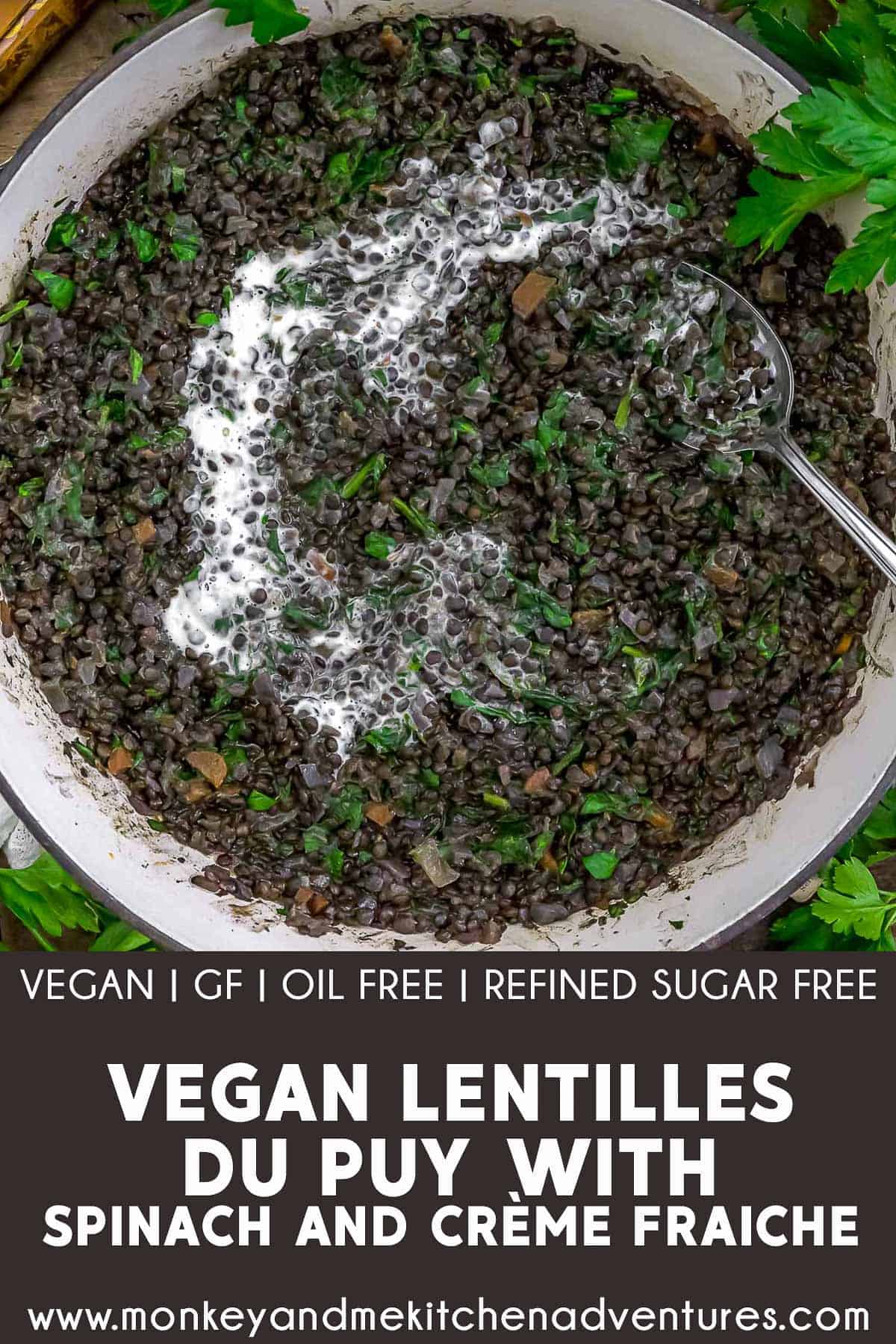 Vegan Lentilles du Puy with Spinach and Crème Fraiche with text description