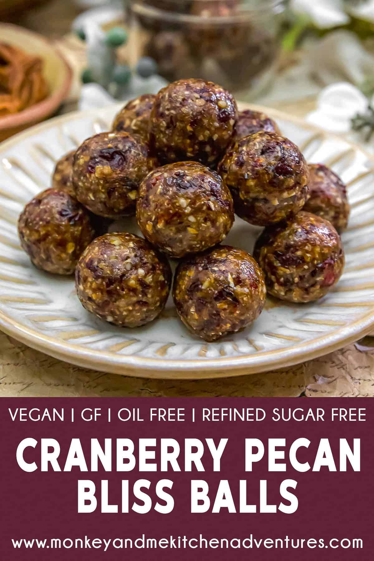 Cranberry Pecan Bliss Balls with text description