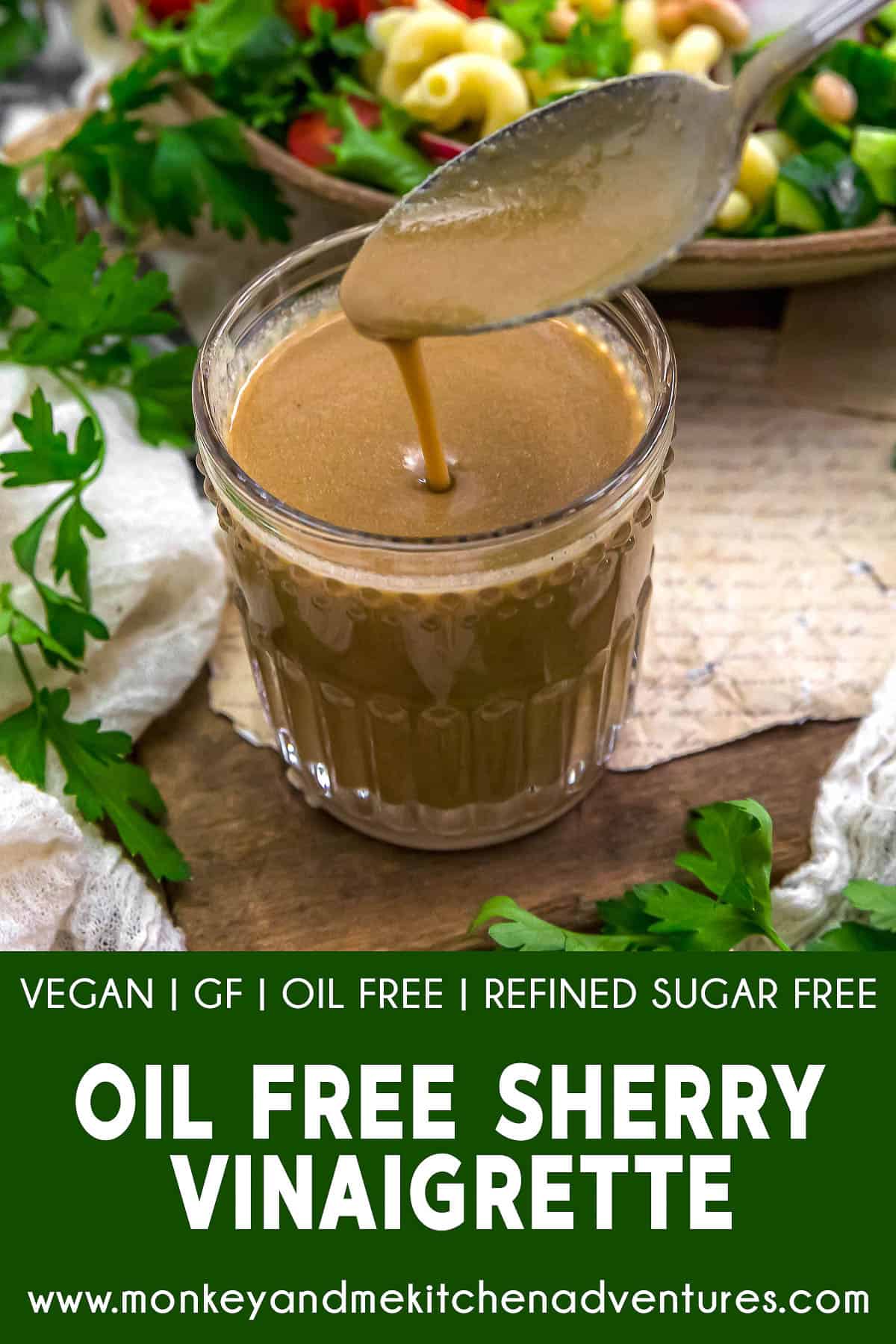 Oil-Free Sherry Vinaigrette with text description