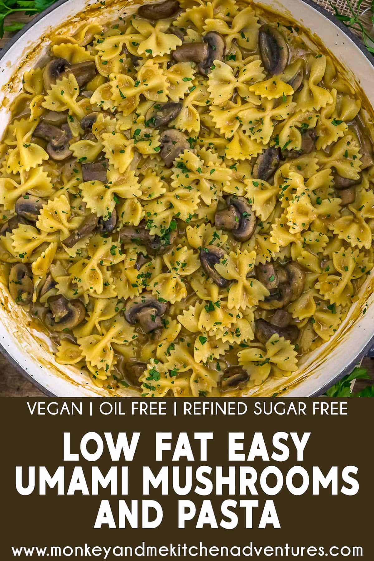 Low-Fat Easy Umami Mushrooms and Pasta with text description