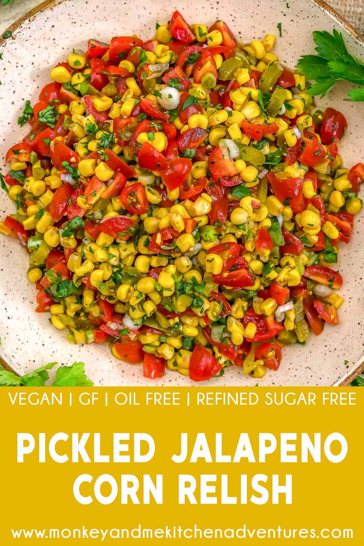 Pickled Jalapeno Corn Relish with text description