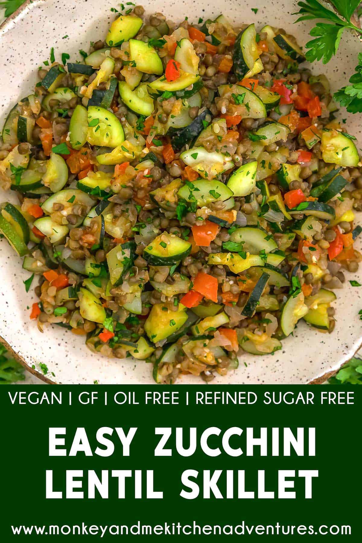 Easy Zucchini Lentil Skillet with text description